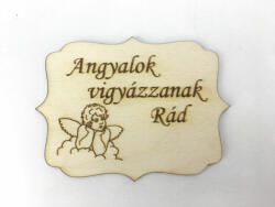  Natúr fa - "Angyalok vigyázzanak Rád" tábla 8x6cm - kosarbolt