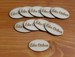  Natúr fa - "Édes otthon" gravírozott ovál táblák 10db/csomag