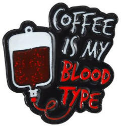BHarts Design Coffee Is My Blood Type - csillogó kitűző