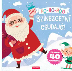 Kreatív Kiadó Ho-Ho-Hóó - Színezgetni csudajó! - book24