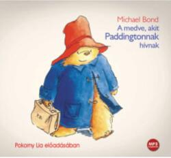  Michael Bond - A medve akit Paddingtonnak hívnak (Hangoskönyv)