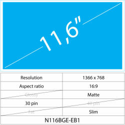 Notebook LCD 11.6 LCD Slim Mat 30 pin HD, Matte