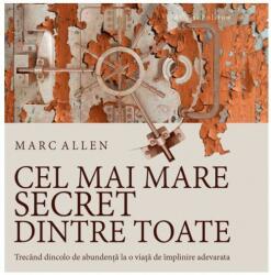 Act si Politon CD Cel mai mare secret dintre toate - Marc Allen, editura Act Si Politon