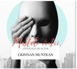 Cristian Muntean - Mastile vietii - Antologie de autor - Audiobook