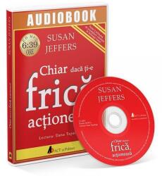 Act si Politon CD Chiar daca ti-e frica, actioneaza - Susan Jeffers, editura Act Si Politon