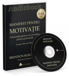 Act si Politon CD Manifest pentru motivatie - Brendon Burchard, editura Act Si Politon