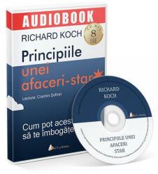 Act si Politon CD Principiile unei afaceri-star - Richard Koch, editura Act Si Politon