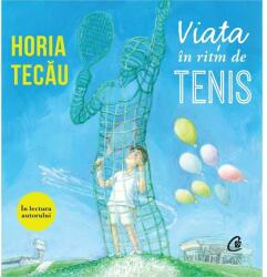  Audiobook Viata In Ritm De Tenis - Horia Tecau