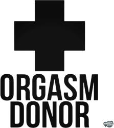 matrica. shop Orgasm Donor - Autómatrica