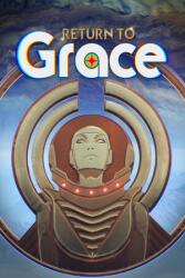 Creative Bytes Studios Return to Grace (PC) játékprogram árak, olcsó ...