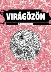 Kreatív Kiadó Virágözön - Elbűvölő színező - book24