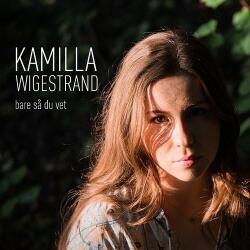 Wigestrand, Kamilla Bara Sa Du Vet