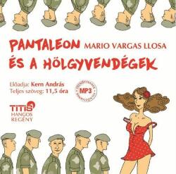 Llosa, Mario Vargas Pantaleon és a hölgyvendégek - hangoskönyv -