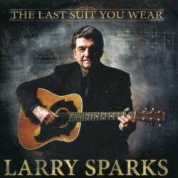 Sparks, Larry Last Suit You Wear