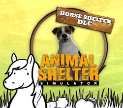 Games Incubator Animal Shelter Simulator Horse Shelter DLC (PC)