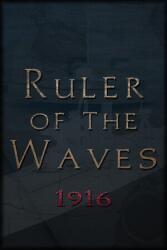Top Secret Studios Ruler of the Waves 1916 (PC)