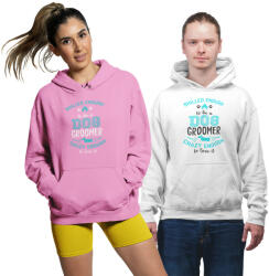  Crazy kutyakozmetikus - Unisex Kapucnis Pulóver (691829)
