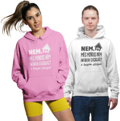  Nem még mindig nem akarok gyereket - Unisex Kapucnis Pulóver (298606)