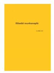 Bluering Előadói munkanapló A4, álló 20lapos füzet C. 5230-315 Bluering® (NYOMTC5230315) - best-toner