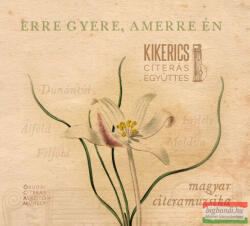 Dialekton Népzenei Kiadó Kikerics - Erre gyere. . . CD
