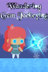 sinis Wandering Gem Jockeying (PC)