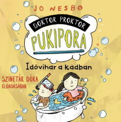 Kossuth Kiadó Doktor Proktor pukipora - Idővihar a kádban - Hangoskönyv - szukits