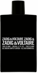 Zadig & Voltaire This is Him! , Barbati, Gel de dus, 200 ml