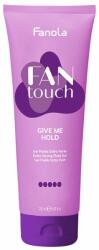 Fanola FAN Touch High Give Me Hold Extra Erős folyékony gél 250 ml ()