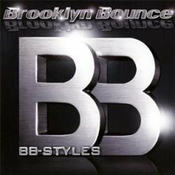 Brooklyn Bounce BB STYLES