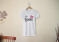 Personal Tricou damă - Bride to be fundiță Mărimea - Adult: L, Culori: Alb