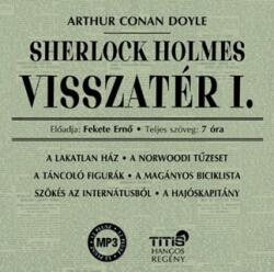 Arthur Conan Doyle - Sherlock Holmes Visszatér I. - Hangoskönyv -