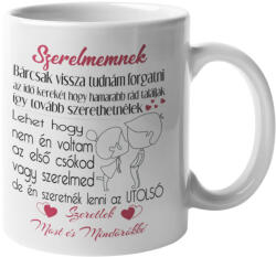 Szerelmemnek, Szeretlek most és mindörökké - Bögre (102277)