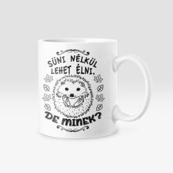 Süni nélkül lehet élni, de minek? bögre (suni_nelkul_bogre)