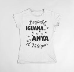  Legjobb iguana anya a világon női póló (legjobb_iguana_anya_noi_polo)