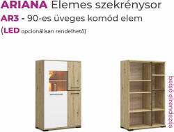  Ariana nappali szekrénysor AR3-as 90 cm üveges komód elem