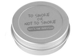 Angelo Kör alakú zsebhamutál, csikkölővel - to smoke or not to smoke felirattal (A-400804-5)