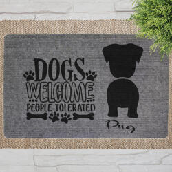 Dogs Welcome" Mops Covoraș de intrare cu câini și text pe fond gri (60 x 40 x 0, 2 cm)