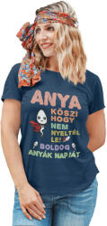  Anya köszi, hogy nem nyeltél le - Női Póló (968013)
