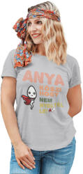  Anya köszi, hogy nem nyeltél le - Női Póló (127051)