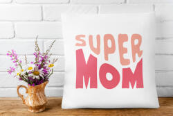 Super Mom - Párna Anyáknak (259422)