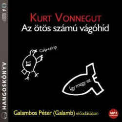 Kossuth/Mojzer Kiadó Az ötös számú vágóhíd - Hangoskönyv - Mp3 - sweetmemory