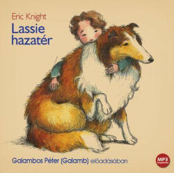Kossuth Kiadó Lassie hazatér - Hangoskönyv - MP3 - sweetmemory