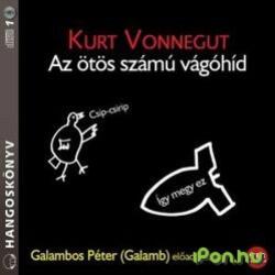 Kurt Vonnegut - Az ötös számú vágóhíd (hangoskönyv)