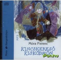 Móra Ferenc - Kincskereső kisködmön (hangoskönyv) (9789631187700)