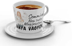  Nem tudsz megijeszteni anya vagyok - Kávéscsésze (290965)
