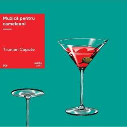 Grupul Editorial Art Vinil: Muzica pentru cameleon - Truman Capote, editura Grupul Editorial Art