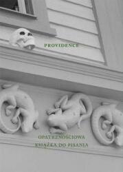 Austeria Providence. Opatrznościowa książka do pisania (266443) (266443)