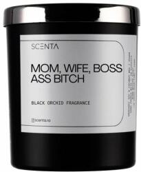 Scenta Home&Lifestyle Mom, Wife, Boss Ass Bitch Lumanari 160 ml