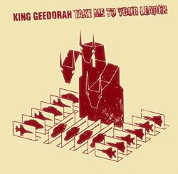King Geedorah Take Me To Your Leader (red Vinyl)