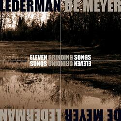 Lederman - De Meyer Eleven Grinding Songs